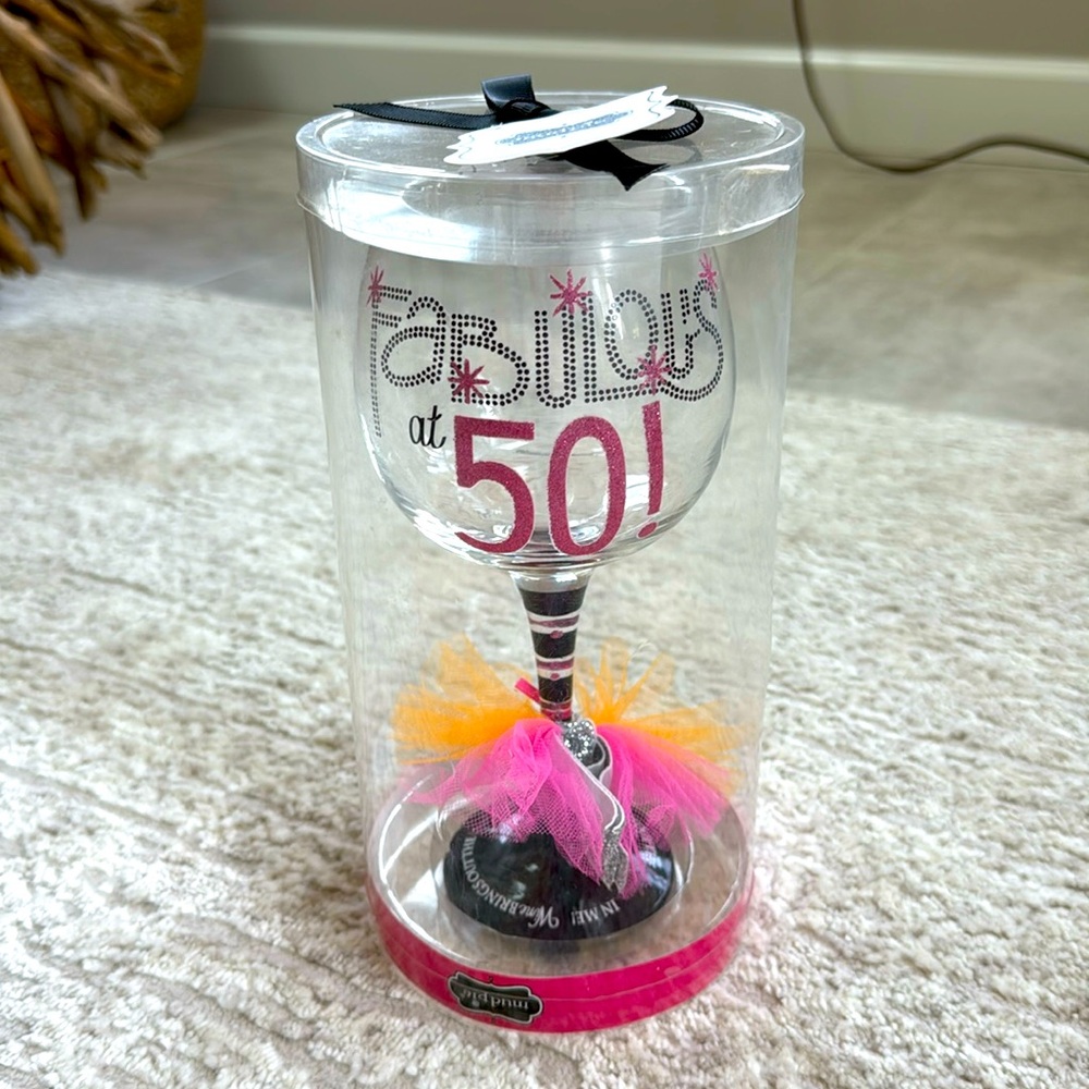 NIB- Mudpie Fabulous at 50 Wine Glass- 16 Ounce